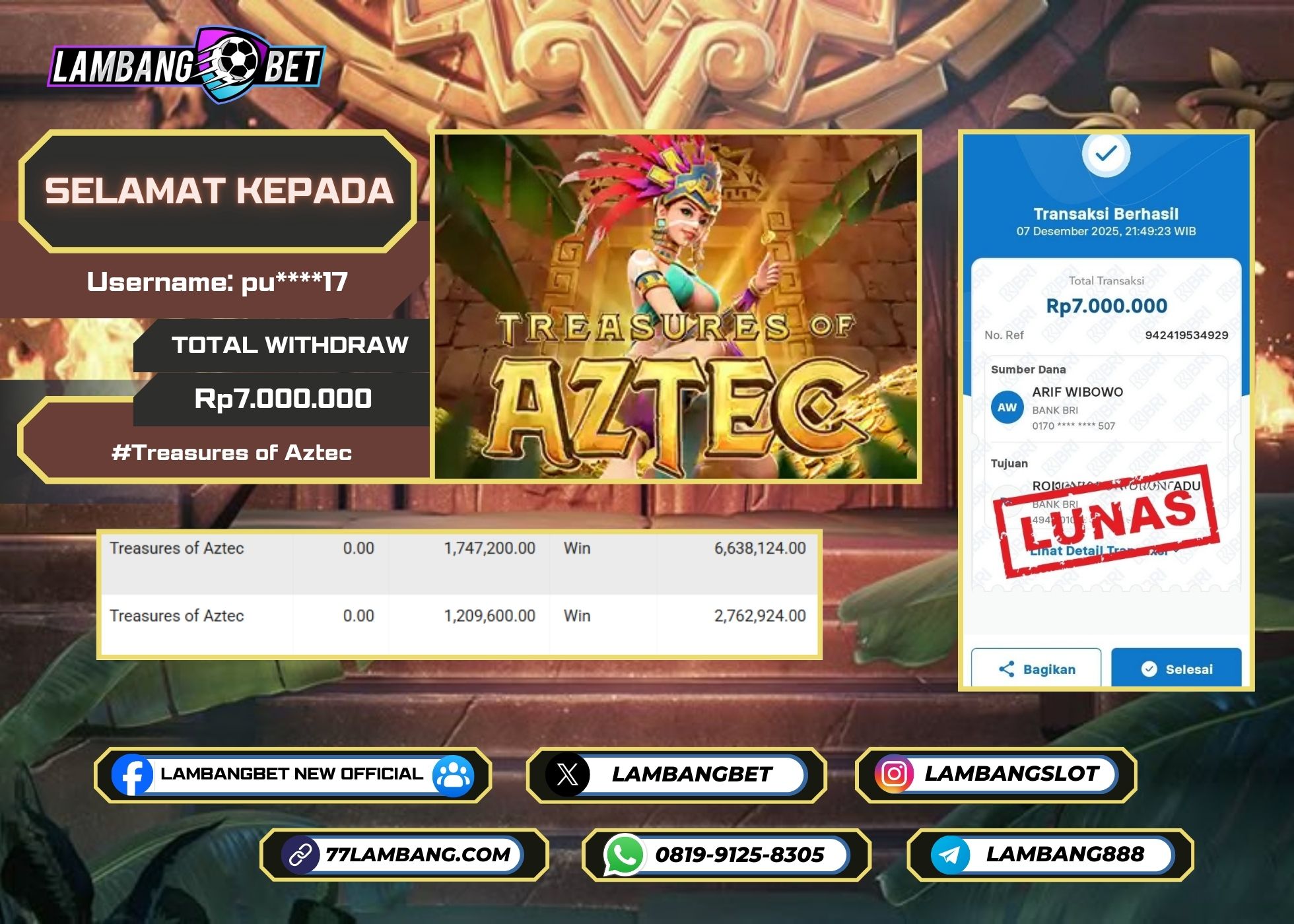 LAMBANGBET [7 DESEMBER 2025] JACKPOT SLOT Treasures of Aztec "Rp7.000.000" LUNAS